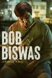 Bob Biswas 2021 Bollywood Hindi Full Movie HD Bob Biswas 2021 Bollywood Hindi Full Movie HD