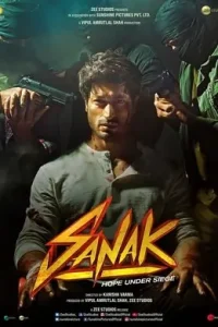 Sanak 2021 Bollywood Hindi Full Movie HD Sanak 2021 Bollywood Hindi Full Movie HD